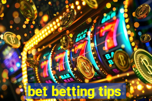 bet betting tips